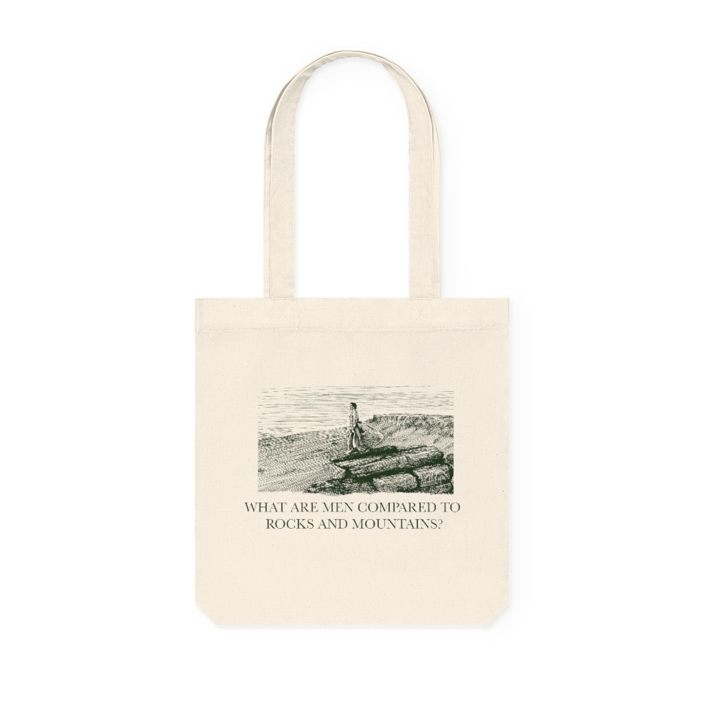 What Are Men To rocks and mountains Tote Bag